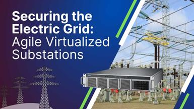 Securing the Electric Grid: Agile Virtualized Substations